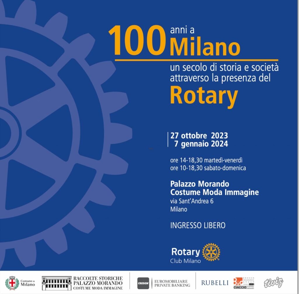 mostra Rotary a Palazzo Morando, #100 anni a Milano. Un secolo di storia e società attraverso la presenza del Rotary