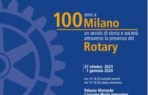 #100 anni a Milano. Un secolo di storia e società attraverso la presenza del Rotary