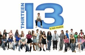 13 Thirteen il Musical debutta a Roma: da Broadway arriva lo spettacolo che lanciò Ariana Grande No#News la rivista dell'ozio e della serendipità, Ozio e serendipità