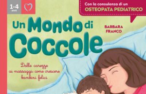 #”Un mondo di coccole”: quei piccoli e indispensabili gesti per crescere bambini felici