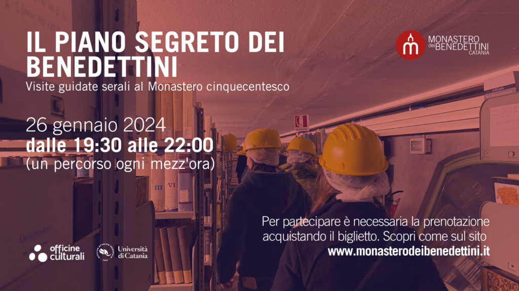 , Il piano segreto dei benedettini: tour guidato serale 26 gennaio 2024. Monastero dei Benedettini di Catania