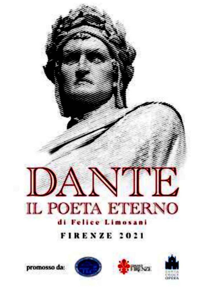 Dante. Il Poeta Eterno di Felice Limosani, Dante. Il Poeta Eterno di Felice Limosani