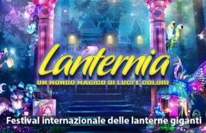 #La Cina sceglie l’Italia per il Festival Internazionale delle Lanterne