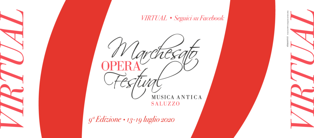 Marchesato Opera Festival a Saluzzo, #MOF &#8211; Marchesato Opera Festival in versione “virtual”