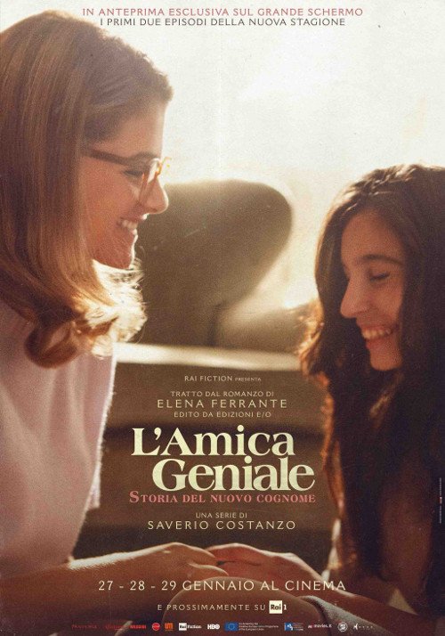 #In anteprima esclusiva al CINEMA come evento speciale i PRIMI DUE EPISODI de: “L’AMICA GENIALE. Storia del nuovo cognome”