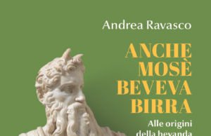 In libreria: Anche Mosè beveva birra, di Andrea Ravasco