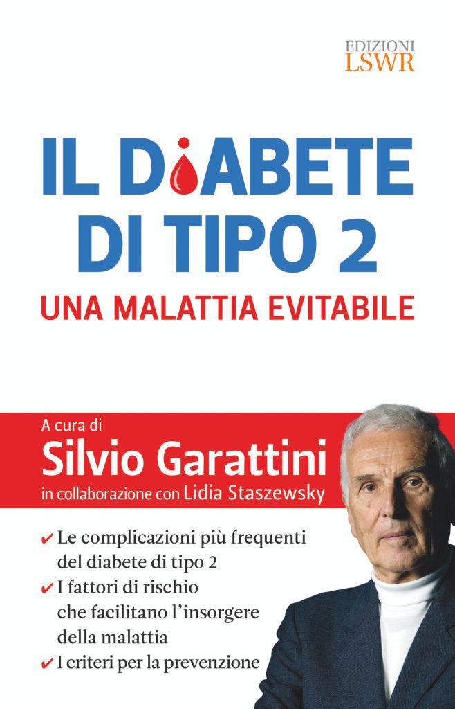 , #Il diabete di tipo 2, una malattia evitabile. Il prof. Silvio Garattini torna in libreria con la guida ai criteri per la prevenzione e ai farmaci disponibili
