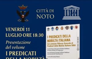 “I Predicati della Nobiltà Italiana”, Pisa University Press. Evento presentazione venerdì 11 luglio a Noto I Predicati della Nobiltà Italiana