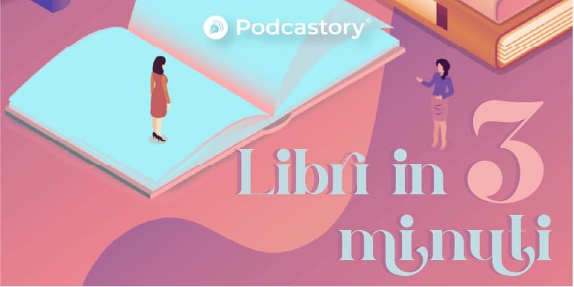 podcast di letteratura, #Libri in 3 minuti: il meglio della letteratura italiana e internazionale in 36 episodi