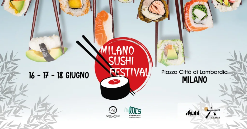 Dal 16 al 18 giugno la cucina del Sol Levante protagonista a Milano, Milano Sushi Festival: dal 16 al 18 giugno