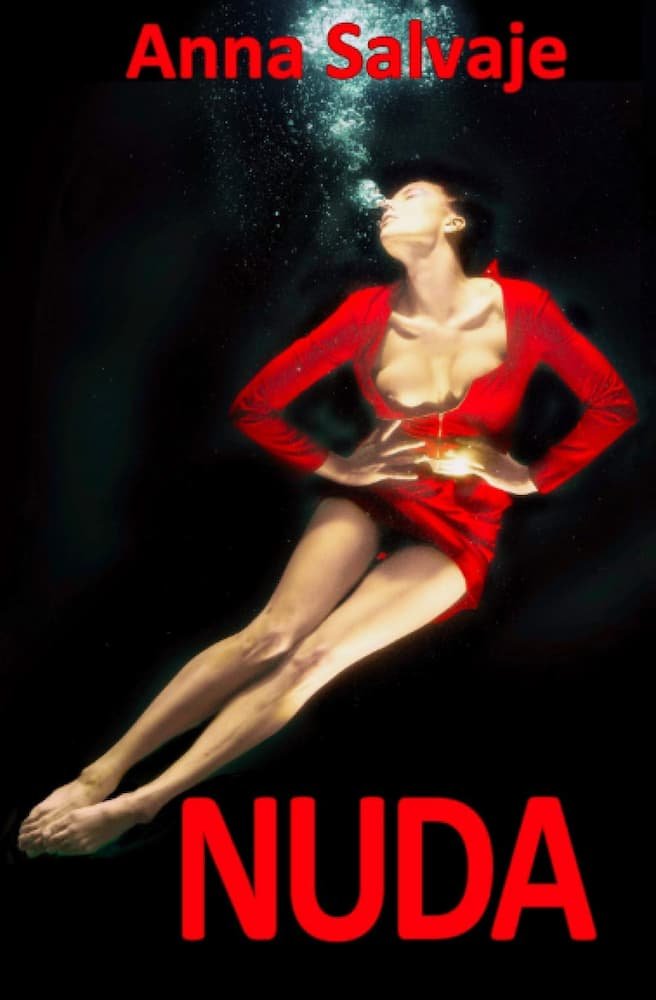 Recensione di Nuda di Anna Salvaje, #Amore, sesso, passione. E poi ritrovarsi