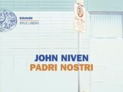 Padri nostri di John Niven: l’amicizia impossibile tra due Glasgow che non si parlano mai