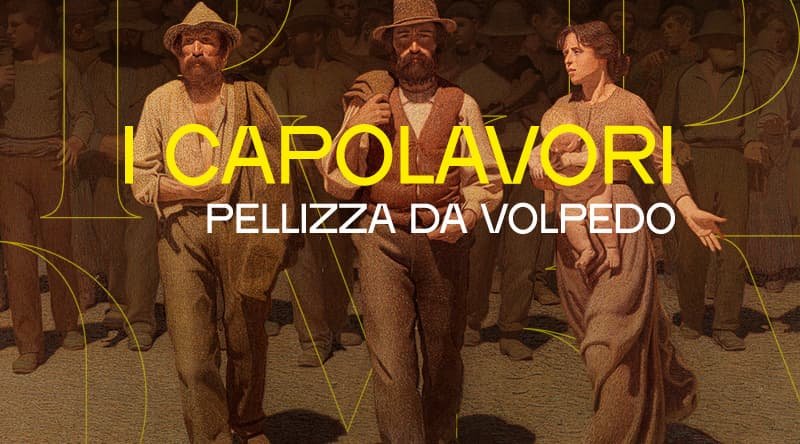 mostra Pellizza da Volpedo GAM Milano 2025, Il maestro del divisionismo sociale torna a Milano dopo un secolo