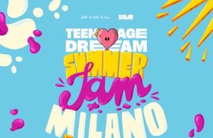 Teenage Dream Summer Jam a Milano