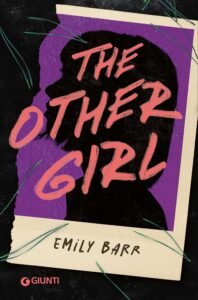 The Other Girl Emily Barr recensione, The Other Girl: identit&agrave; rubate e redenzione adolescenziale