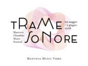 Il Tempo Sospeso della Bellezza: Mantova e la Musica da Camera a Trame Sonore 2026