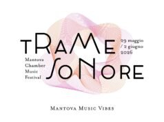 Il Tempo Sospeso della Bellezza: Mantova e la Musica da Camera a Trame Sonore 2026