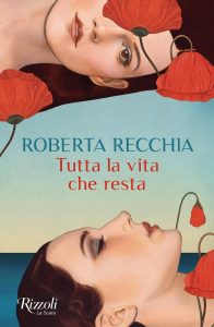 Tutta la vita che resta di Roberta Recchia, Quando la vita ti toglie il fiato