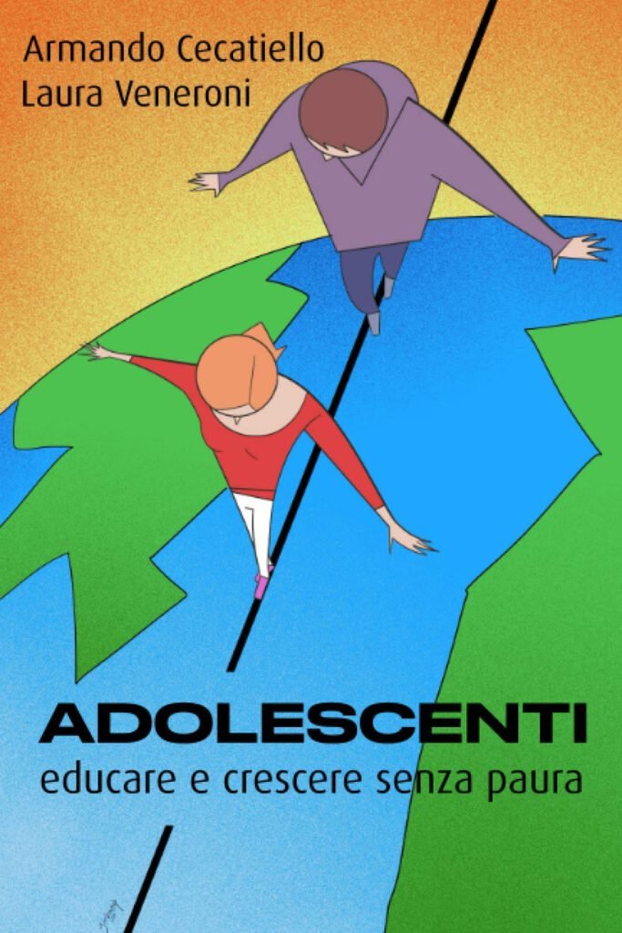 #Adolescenti: educare e crescere senza paura
