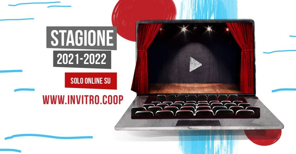 stagione teatrale on demand, #Invitro: teatro on demand
