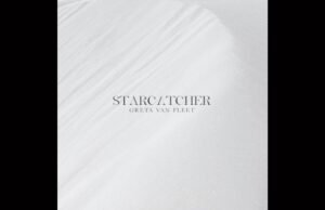 Fuori Starcatcher dei Greta Van Fleet