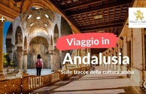 Andalusia: viaggio nel cuore della Spagna moresca
