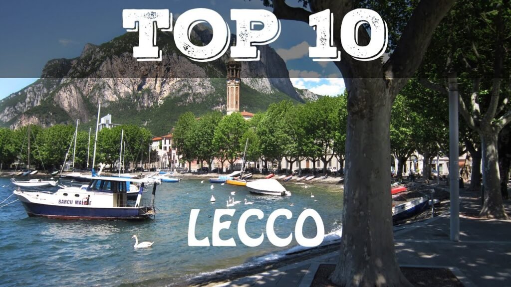 Cosa vedere a Lecco in tre giorni, Vivi l&#8217;Italia: itinerario alla scoperta di Lecco