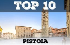 Vivi l’Italia: itinerario alla scoperta di Pistoia