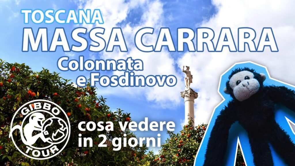 Cosa vedere a Massa Toscana, Vivi l&#8217;Italia: itinerario alla scoperta di Massa Carrara