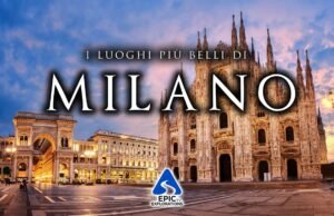 Vivi l’Italia: itinerario alla scoperta di Milano