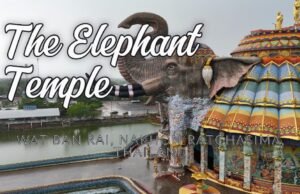 Wat Ban Rai: il tempio thailandese dentro un elefante gigante di 39 metri No#News la rivista dell'ozio e della serendipità, Ozio e serendipità