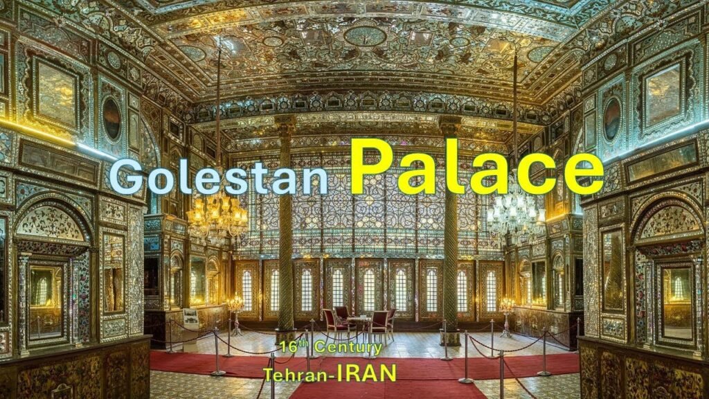 Golestan Palace Tehran Patrimonio UNESCO, Golestan Palace: tra specchi brillanti e giardini reali nel cuore di Tehran