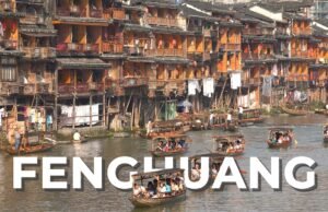 Fenghuang: la città della fenice dove il tempo si è dimenticato di passare
