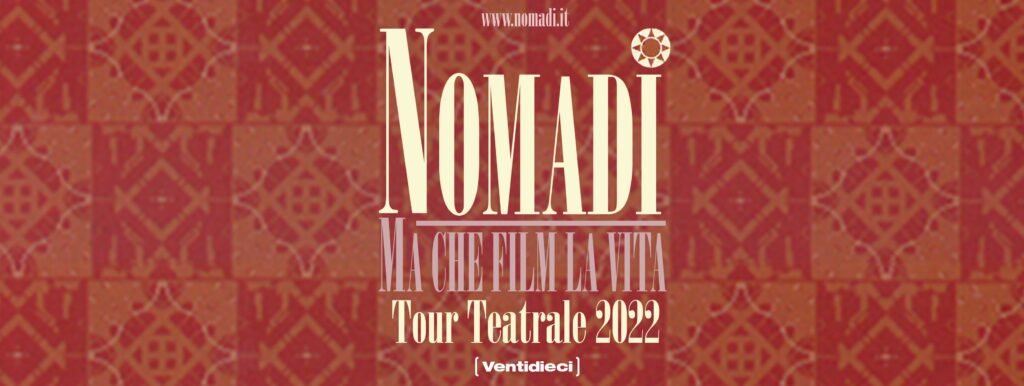 Concerto Nomadi 2022, #Ma che film la vita