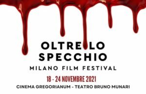 #Oltre lo specchio Milano Film Festival 2021