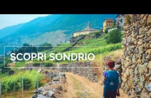 Vivi l’Italia: itinerario alla scoperta di Sondrio