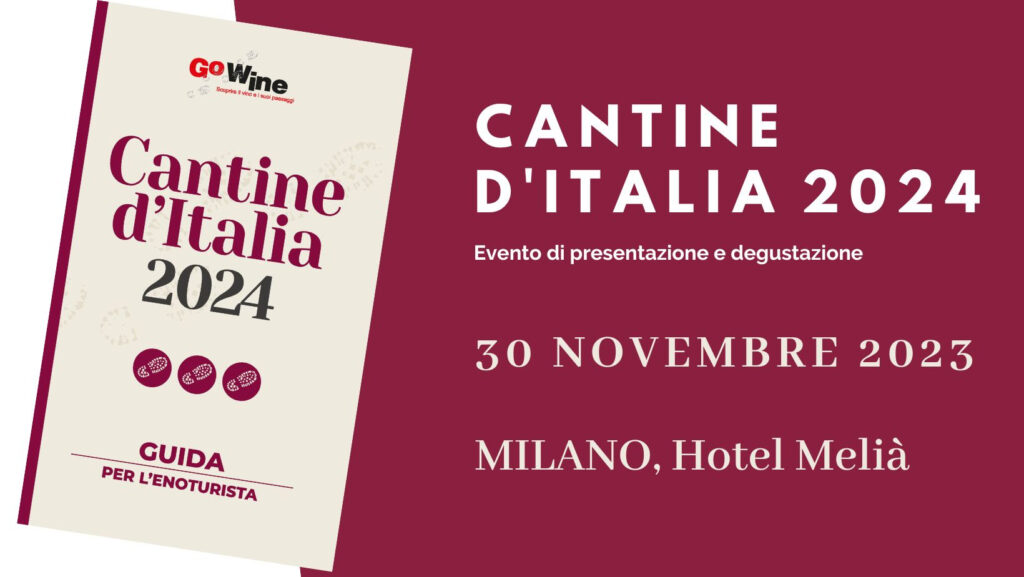 , #La degustazione di Cantine d&#8217;Italia 2024, Guida per l&#8217;enoturista. Milano giovedì 30 novembre