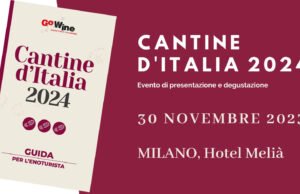 La degustazione di Cantine d’Italia 2024, Guida per l’enoturista. Milano giovedì 30 novembre