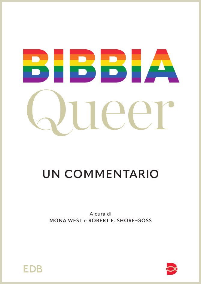 , #Bibbia Queer. Un commentario: in libreria da oggi e a Più libri più liberi il 10 dicembre