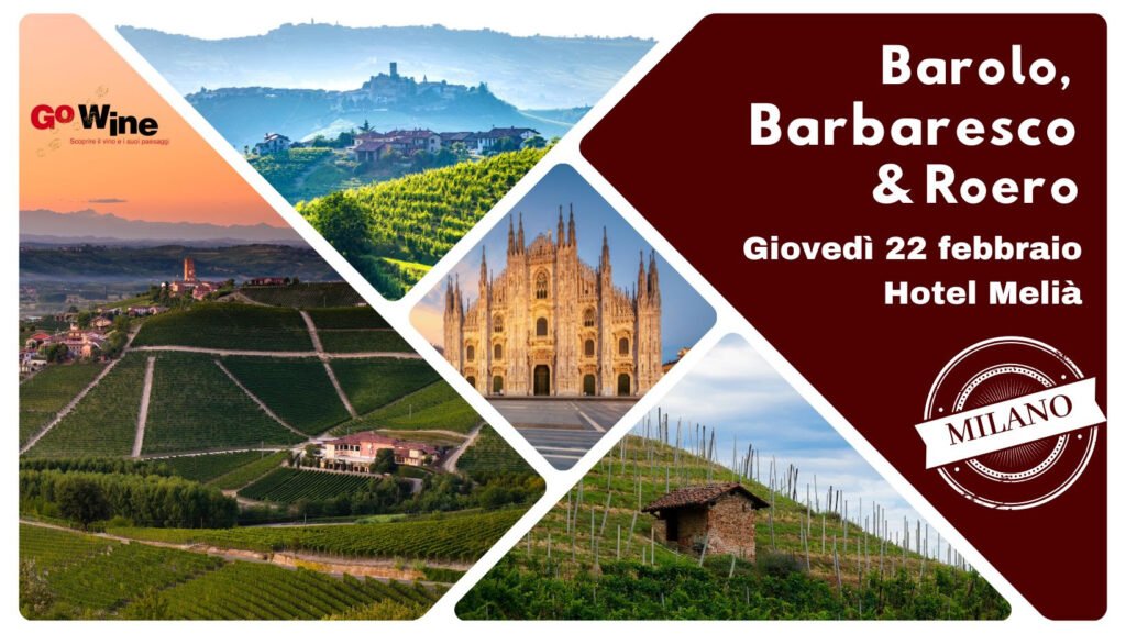 , Barolo, Barbaresco e Roero – Milano Hotel Melià giovedì 22 febbraio