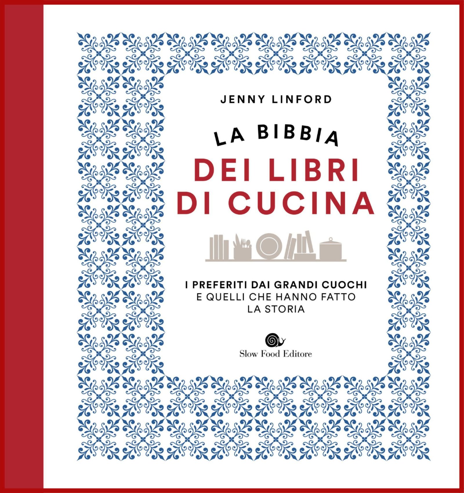 #Slow Food Editore: le novità di primavera