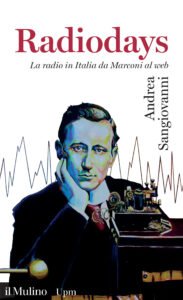 , Giornata Mondiale della Radio: &#8220;Radiodays&#8221; di Andrea Sangiovanni