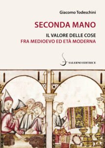 Il valore delle cose fra Medioevo ed età moderna