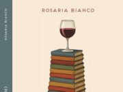 Kleos Press: “Quante storie per un vino” di Rosaria Bianco "Quante storie per un vino" di Rosaria Bianco