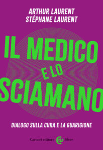 Il medico e lo sciamano