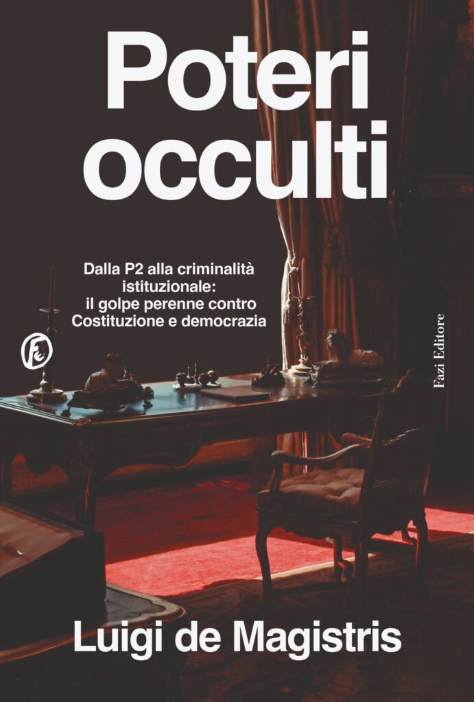 , Il nuovo libro di Luigi de Magistris:  Poteri occulti
