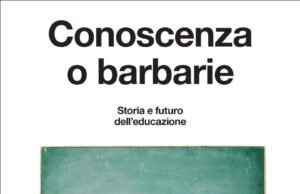 Jacques Attali, Conoscenza o barbarie. Storia e futuro dell’educazione (Fazi Editore). In libreria dal 21 marzo Conoscenza o barbarie di Jacques Attali